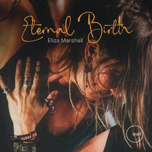Eliza Marshall - Eternal Birth [LP] [Vinyl]