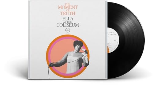 The Moment of Truth: Ella at the Coliseum [LP] [Vinyl]