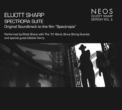 Elliott Sharp - Spectropia Suite [CD]