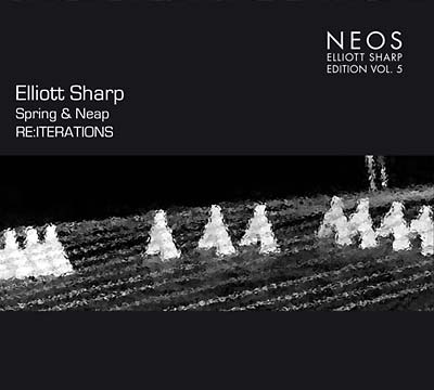 Elliott Sharp - Spring & Neap [CD]