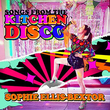 Songs From The Kitchen Disco: Sophie Ellis-Bextor'S Greatest Hits [Vinyl]