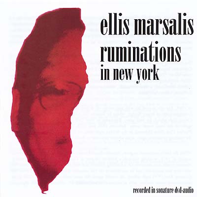 ELLIS MARSALIS - Ruminations in New York [DVD]