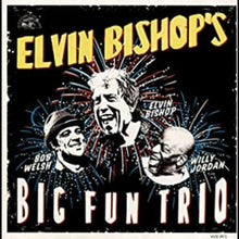 Elvin Bishop - El gran trío divertido de Elvin Bishop [CD]