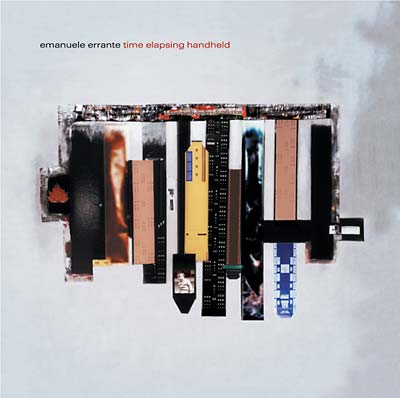 EMANUELE ERRANTE - Time Elapsing Handheld [CD]
