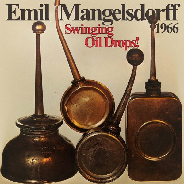 Swinging Oildrops! [Vinyl]