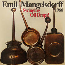 Swinging Oildrops! [Vinyl]