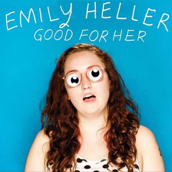 Emily Heller - Good for Her [CD]