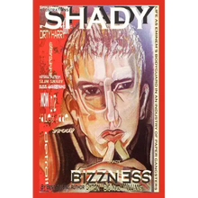 Shady Bizzness' Life as Eminem's Bodyguard in an Industry of Paper Gangsters: Life as Eminem's Bodyguard in an Industry of Paper Gangsters