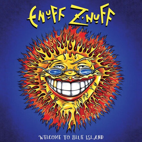 Enuff Z'nuff - Welcome To Blue Island (Limited Edition, Colored Vinyl, Blue, Remastered, Reissue) [Vinyl]