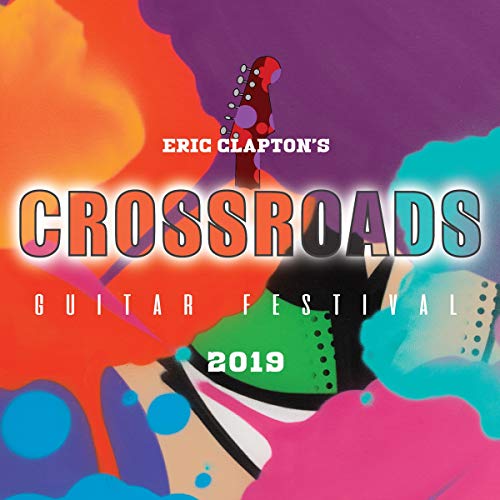 Eric Clapton - Festival de guitarra Crossroads de Eric Clapton 2019 [Blu-Ray]