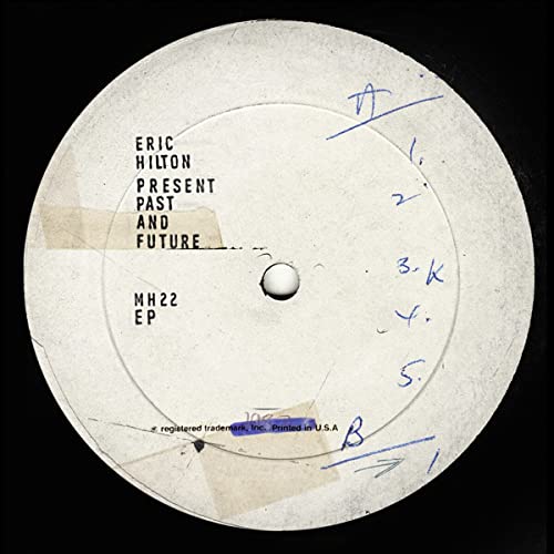 Eric Hilton - Presente, pasado y futuro [LP transparente] [Vinilo]
