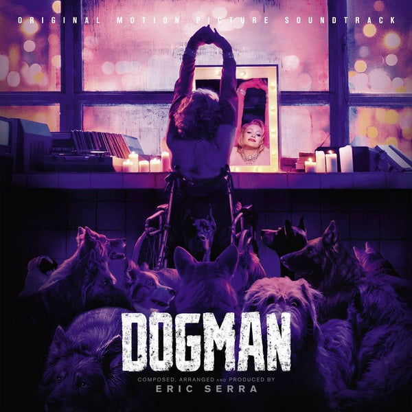 ERIC SERRA - Dogman (OST) [CD]