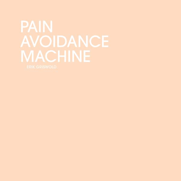 ERIK GRISWOLD - Pain Avoidance Machine [CD]
