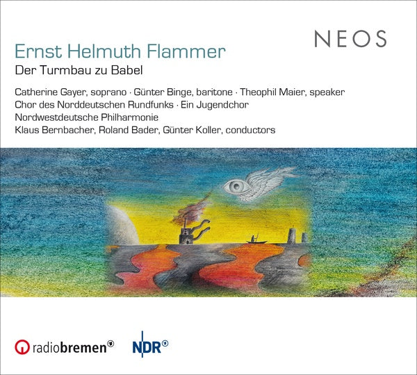 ERNST HELMUTH FLAMMER - Der Turmbau zu Babel [CD]