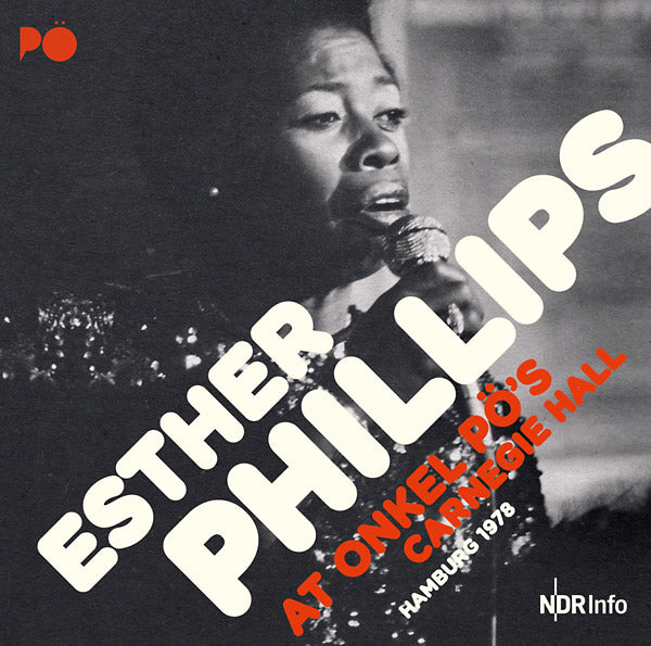 Esther Phillips - At Onkel PO's Carnegie Hall Hamburg 1978 [CD]