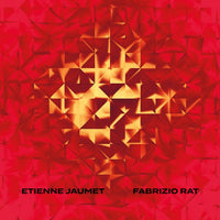 ETIENNE JAUMET & FABRIZIO RAT - Etienne Jaumet & Fabrizio Rat [Vinyl]