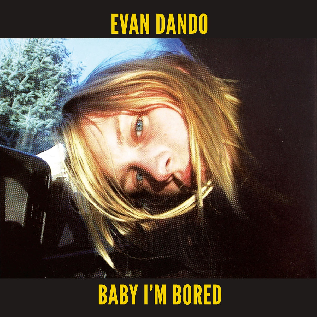 Evan Dando - Baby I'm Bored [CD]