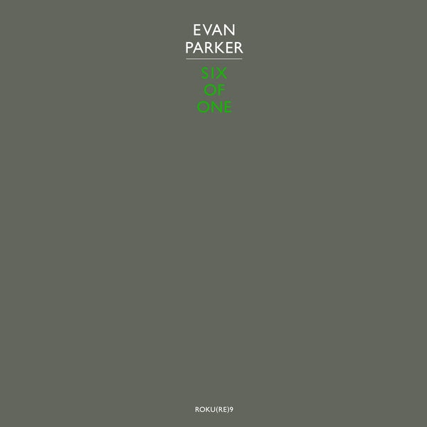 Evan Parker - Six of One [Vinyl]