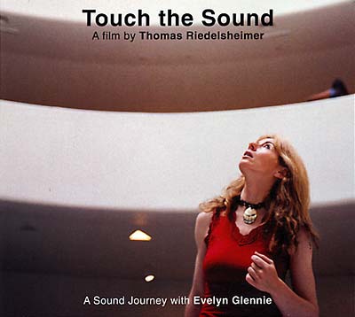 EVELYN GLENNIE - Touch the Sound - A Sound Journey with Evelyn Glennie [CD]