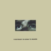 Everybody is Going to Heaven (10 Year Anniversary Edition) (Cloudy Gold) [Vinyl]