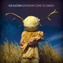 EVIL BLIZZARD - Everybody Come to Church [Vinyl]