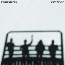 Ex-Breathers - Past Tense [Vinyl] - Paladin Vinyl