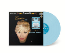 Exotica Vol. III (Sky Blue) [Vinyl]