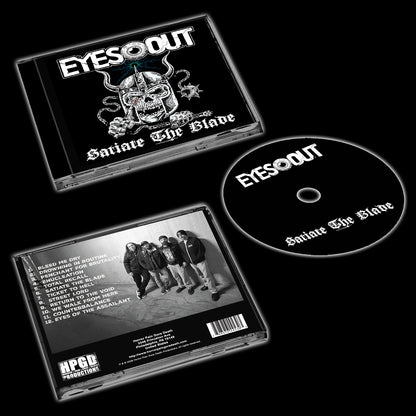 EYES OUT - Satiate The Blade CD