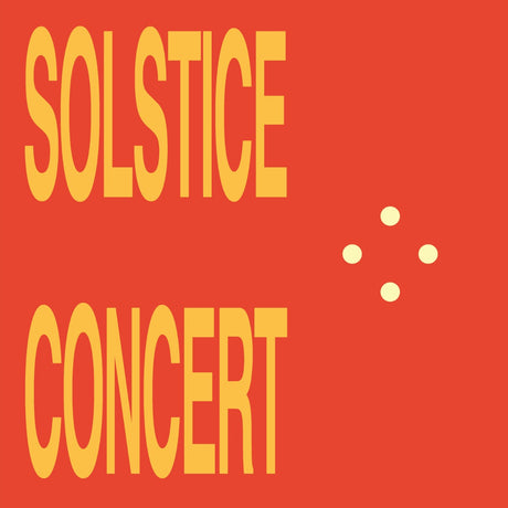 Solstice Concert (Indie Exclusive) [Vinyl]