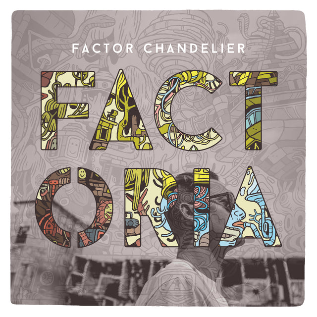 Factor Chandelier - Factoría [CD]