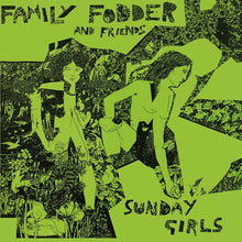 FAMILY FODDER - Sunday Girls (Director's Cut) [Vinyl]