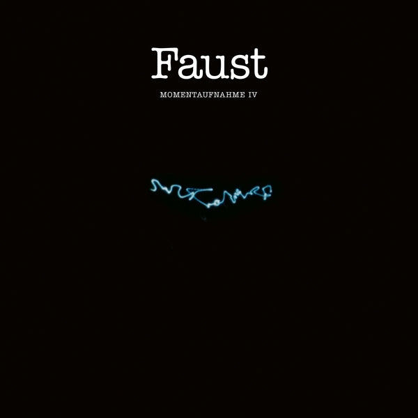 Faust - Momentaufnahme IV [Vinyl]