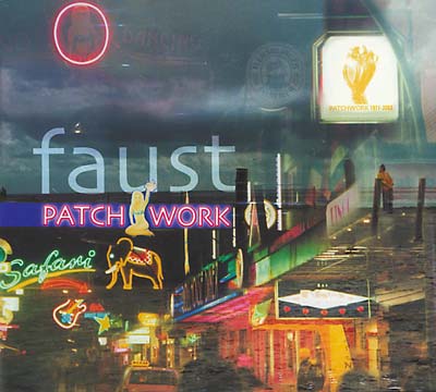 Faust - Patchwork 1971-2002 [CD]