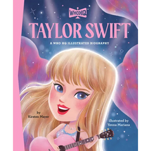 Taylor Swift: A Who HQ Illustrated Biography