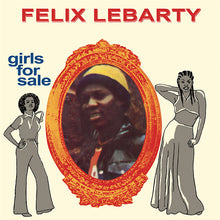 FELIX LEBARTY - Girls For Sale [Vinyl]