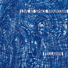 Fellahin - Live At Space Mountain [LP] [Vinyl]