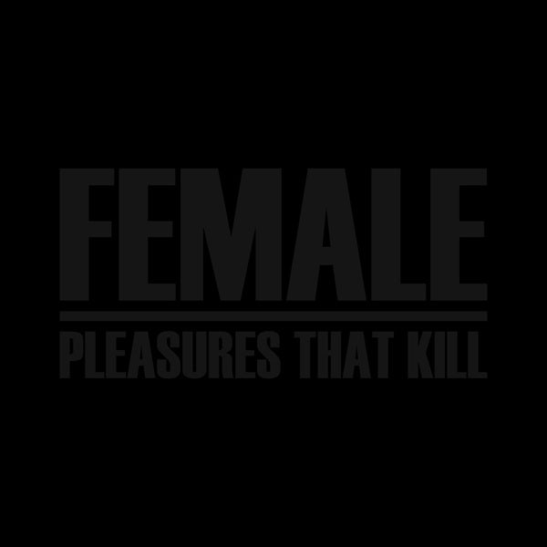 Pleasures That Kill [CD]