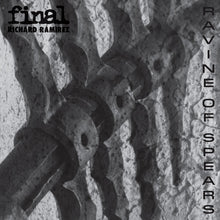 FINAL/RICHARD RAMIREZ - Ravine Of Spears [Vinyl]