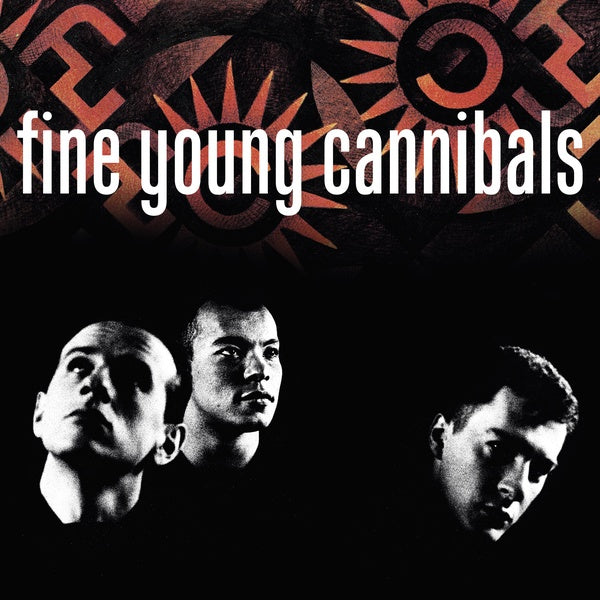 Fine Young Cannibals - Fine Young Cannibals (Remastered Standard Edition) [CD]