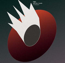 FIRE! WITH JIM O'ROURKE - Unreleased? [CD]