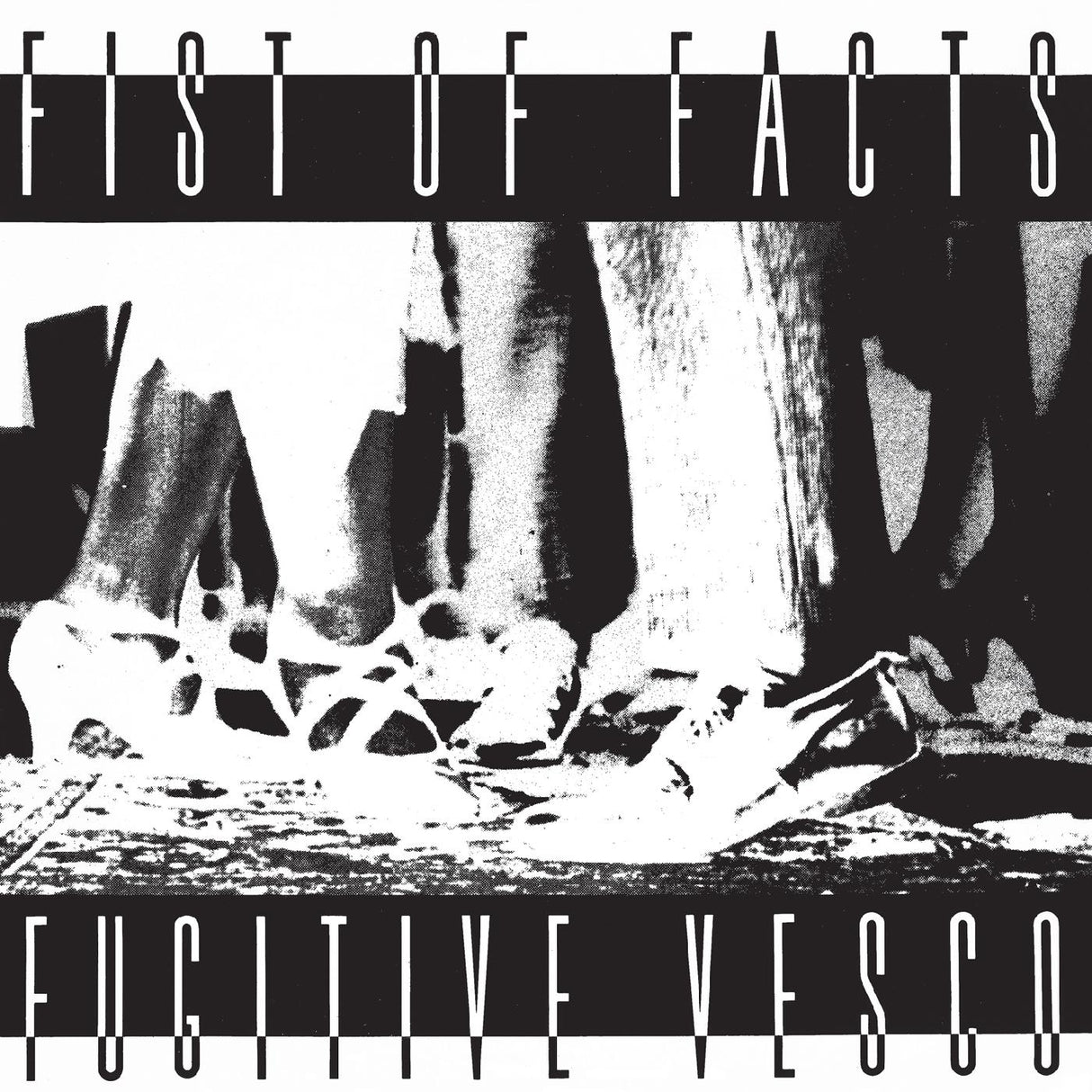 Fist Of Facts - Fugitive Vesco [Vinyl]