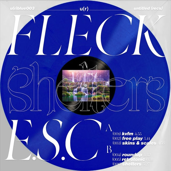 FLECK E.S.C. - Shelters [Vinyl]