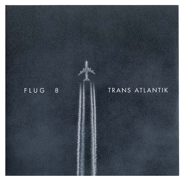 FLUG 8 - Trans Atlantik [Vinyl]