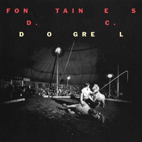 Fontaines D.C. - Dogrel [Vinyl]