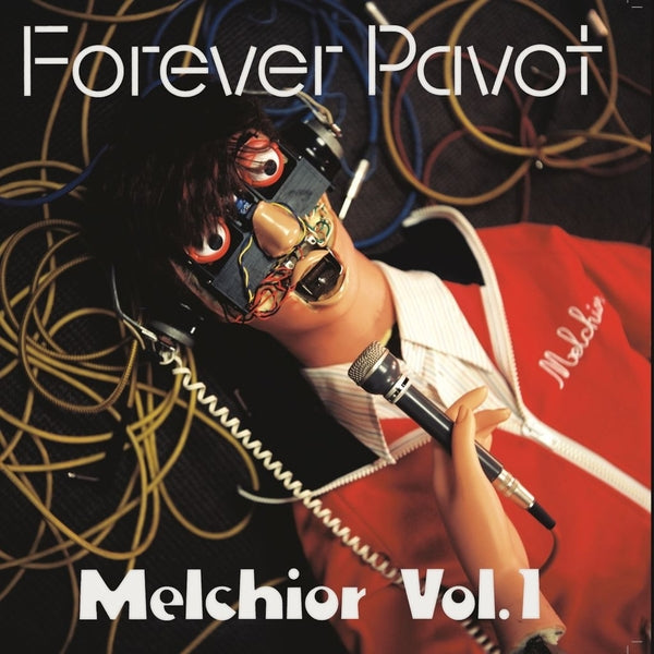 FOREVER PAVOT - Melchior Vol 1 [LP] [Vinyl]