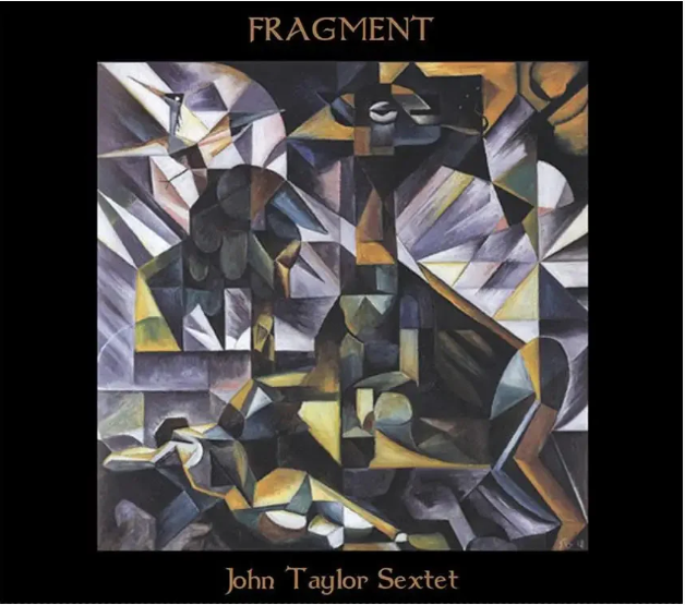 JOHN TAYLOR SEXTET - Fragment [Vinyl]