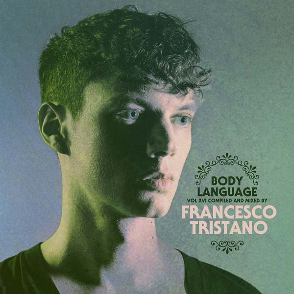FRANCESCO TRISTANO - Body Language 16 [CD]
