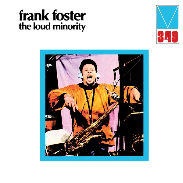 FRANK FOSTER - The Loud Minority [Vinyl]