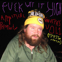 Fuck wit It High: A Mystical Gangsta's Reflection Vol. 1 (Pympstrumental) [Vinyl]