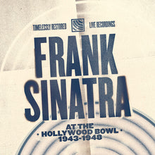 Frank Sinatra at the Hollywood Bowl: 1943-1948 (Limited Edition, Clear Vinyl) [Vinyl]